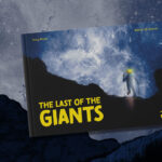The Last of the Giants: A Graphic Novel about Tor des Géants